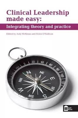 Clinical Leadership Made Easy: Integrating Theory And Practice-M • £24.76