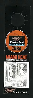 Miami Heat--1989-90 Bottleneck Schedule--Miller Genuine Draft • $2.29