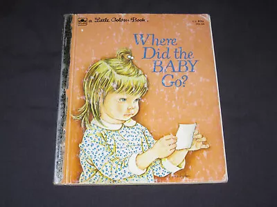 Little Golden Book  Where Did The Baby Go?  Eloise Wilkin  Series I • $3.95