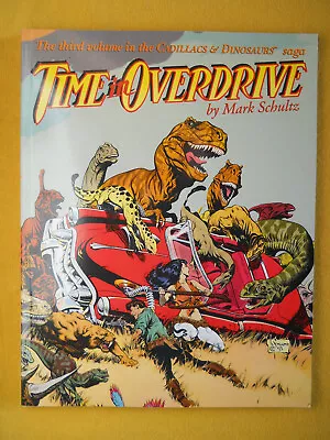 Time In Overdrive By Mark Schultz TPB (1993 Kitchen Sink) - NM • $16.50