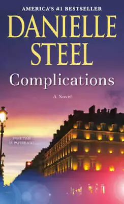 Complications: A Novel - Mass Market Paperback By Steel Danielle - GOOD • $3.94