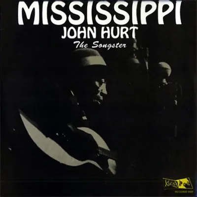 Mississippi John Hurt / The Songster • $49.99