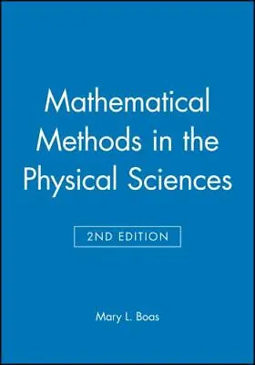 Mathematical Methods In The Physical Sciences 2nd Solutions Manual Mary L. Boas  • $45.99