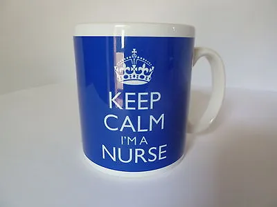 Keep Calm I'm A Nurse Gift Mug Cup In Carry On Style Blue Nursing Gift Mug Cup • £9.99