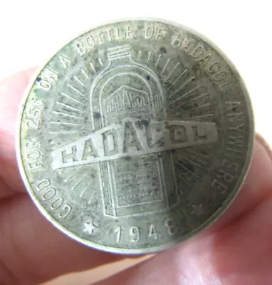 1948 Hadacol Token Lafayette LeBlanc Laboratories Lafayette LA Good For 25 Cents • $23.99