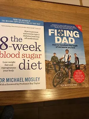 Fixing Dad And The 8-Week Blood Sugar Diet 2 Books Collection Set & Free Postage • £7.99