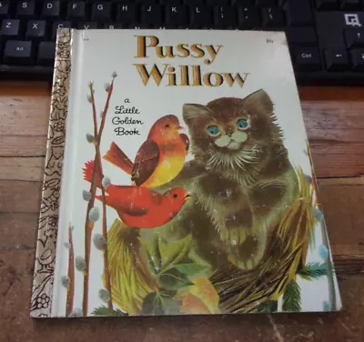 Vintage Little Golden Book PUSSY WILLOW. COPYRIGHT 1951 BY MARGARET WISE BROWN • $12