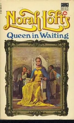 £2.77 • Buy Queen In Waiting By Norah Lofts
