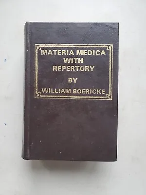 9th Edition Materia Medica With Repertory By William Boericke • $25