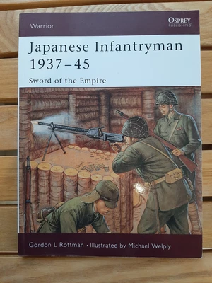 £9.90 • Buy Osprey Warrior 95: Japanese Infantryman 1937-1945