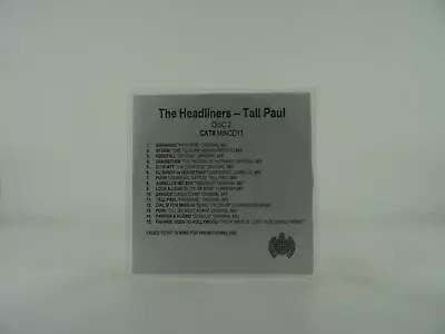 VARIOUS ARTISTS THE HEADLINERS-TALL PAUL DISC 2 (141) 15 Track Promo CD Album Wh • £7.82