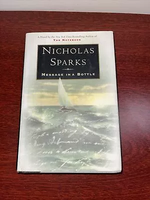 Nicholas Sparks  Message In A Bottle  Hardcover 1st Edition 1st Printing • $8.54