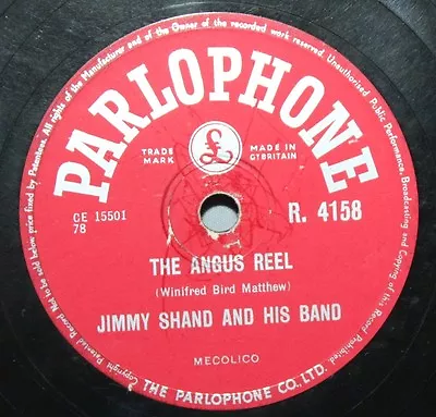£7.99 • Buy 10  78 - Jimmy Shand & His Band - The Angus Reel - Parlophone R.4158 - 1956