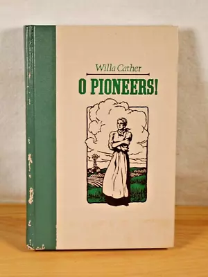 O Pioneers! Willa Cather Set In Wind Blasted Hanover Nebraska Reader's Digest • $3.49