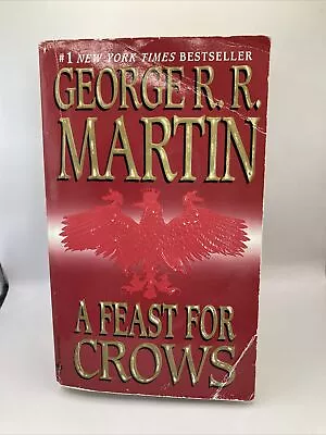 George R.R. Martin A Feast For Crows 1st Edition 1st Print PB Good 2005 • $7