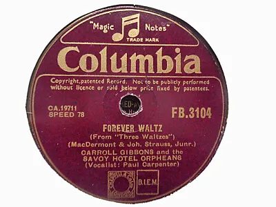 £3.99 • Buy CARROLL GIBBONS / SAVOY ORPHEANS - Forever Waltz / I Don't Want To 78 Rpm Disc