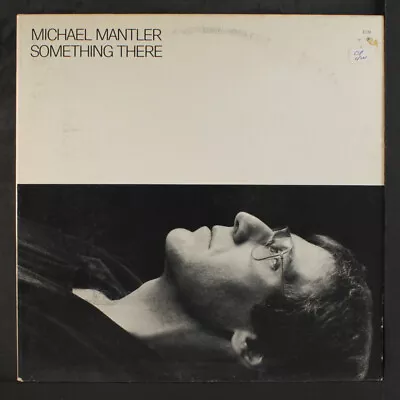 MICHAEL MANTLER: Something There ECM 12  LP • $12