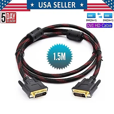DVI-D To DVI-D Cable Dual Link 24+1 Male Video Cable Adapter Gold Plated 5FT • $6.50