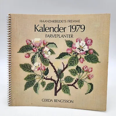 1979 Haandarbejdets Fremme Farveplanter Calender Cross Stitch Pattern Spiral • $34.95