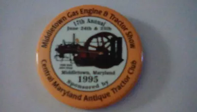 Pinback Middletown Gas Engine & Tractor Show 1995 17th Annual Middletown MD. • $12
