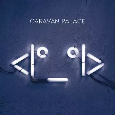 Caravan Palace <I°_°I> (CD) Album (US IMPORT) • $30.25