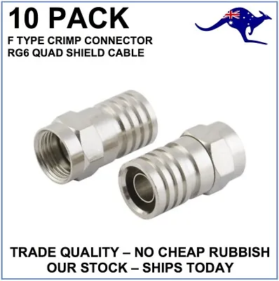 $8.70 • Buy 10pk F-Type RG6 Crimp Connectors For Coaxial TV Antenna Foxtel Cable