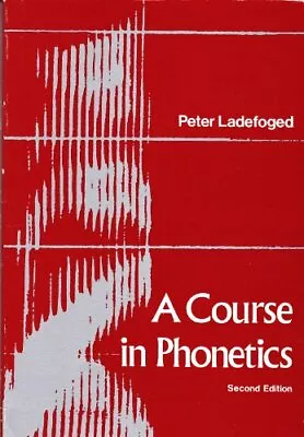 A Course In Phonetics By Ladefoged Peter Paperback Book The Fast Free Shipping • $7.05