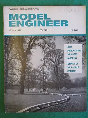 MODEL ENGINEER - PADDLE STEAMERS - 15 June 1963 Vol 129 #3227 • £5.49