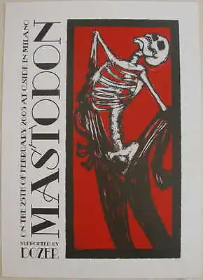 2005 Mastodon - Milan Silkscreen Concert Poster By Malleus • $84.90