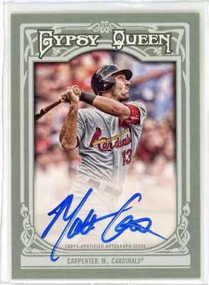 2013 Topps Gypsy Queen Baseball GQA-MCA Matt Carpenter Autographed Signed Card • $12