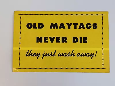 MAYTAG Vintage Advertising Sticker Decal 6.25  Yellow ~ Old Maytags Never Die • $16.20