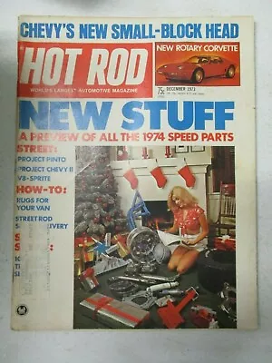 $11.95 • Buy Hot Rod Magazine Dec 1973 Rotary Corvette Pinto Chevy Ii Projects V8 Sprite Cara