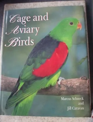 £4 • Buy Cage And Aviary Birds By Jill Caravan, Marcus Schneck (Hardback, 1995)