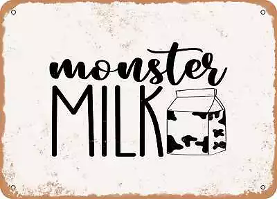 Metal Sign - Milk Monster - Vintage Look Sign • $18.66