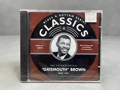 The Chronological  Gatemouth  Brown CD 1947-1951 • $18.95