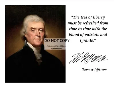 Thomas Jefferson Tyrants Quote With Facsimile Autograph - 8x10 Photo (pq-018) • $8.87