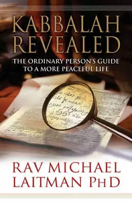 Kabbalah Revealed: The Ordinary Person's Guide To A More Peaceful Life - GOOD • $6.45