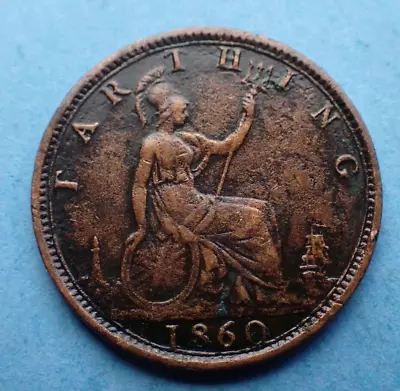 1860 Victoria Farthing As Shown. • £6.50