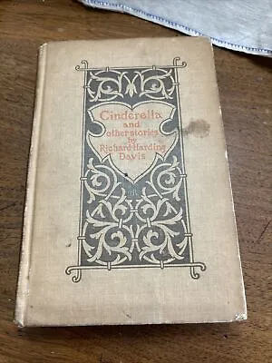 Vintage Cinderella + Other Stories 1896 Hardcover Richard Harding Davis • $8