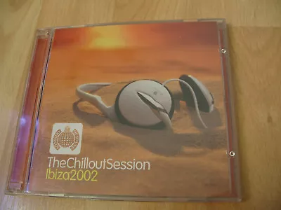 The Chillout Session - Ibiza 2002 - Ministry Of Sound - 2CDs Album - 339 • £10