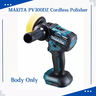 MAKITA PV300DZ 18V Cordless 2-Speed Polisher - Brushless Body Only　From Japan • $228.99