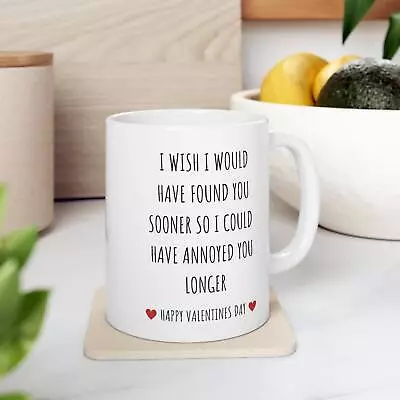 Valentines Day Coffee Mug Funny Valentines Day Gift For Her Him Anniversary Gift • $26.99