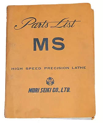 Mori Seiki MS Type S And G Parts List Manual • $46