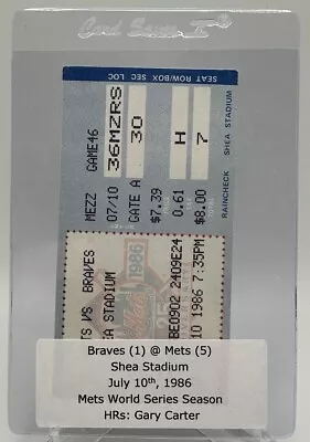 New York Mets Ticket Stub 7/10/86 1986 - Gary Carter Home Run Braves • $34.99