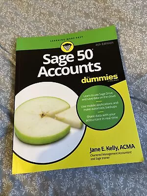 Sage 50 Accounts For Dummies 4th UK Edition By Kelly Book • £8.99