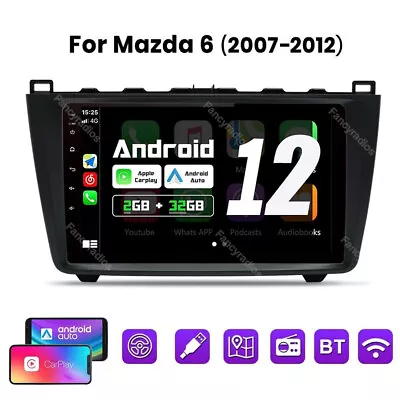 For Mazda 6 2007-2012 9'' Android 13 Car Stereo Radio Carplay 32G GPS Navi Wifi • $113.99