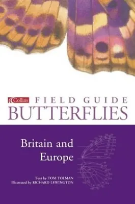 Collins Field Guide �  Butterflies Of Britain... By Lewington Richard Hardback • £3.55