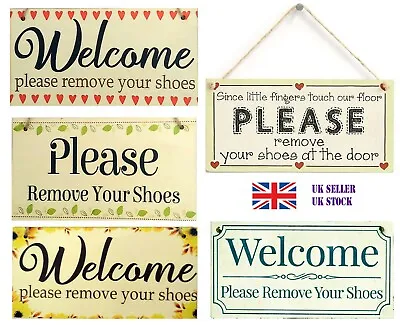 £3.79 • Buy Welcome Please Remove Take Off Your Shoes Hanging Plaque Sign House Porch Decor