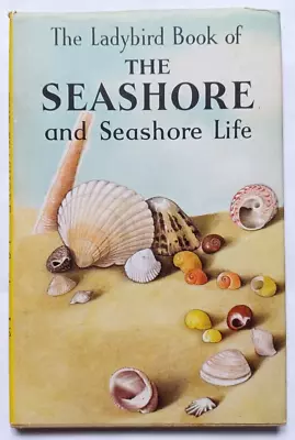 The Seashore 1964 Ladybird Book Series 536 2/6 DJ 1st Ed VG Condition • £7.99