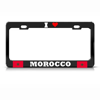 I LOVE HEART MOROCCO FLAG License Plate Frame BLACK MOROCCAN PRIDE Tag Border • $17.99